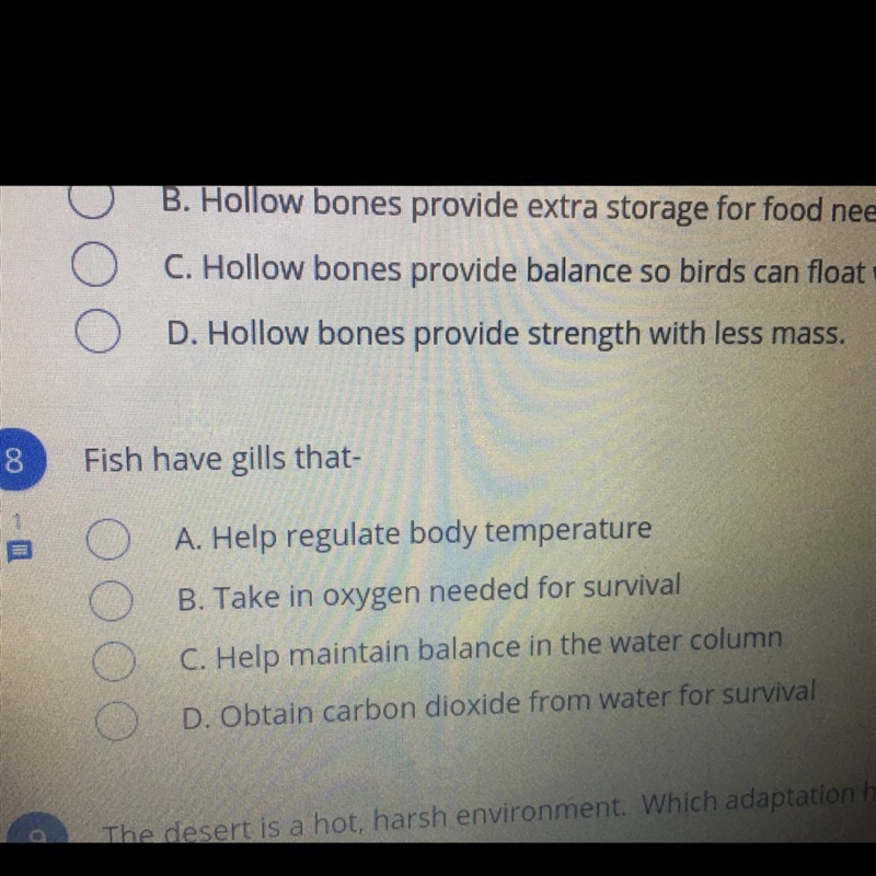 Fish have gills that- A. Help regulate body temperature B. Take in oxygen needed for-example-1