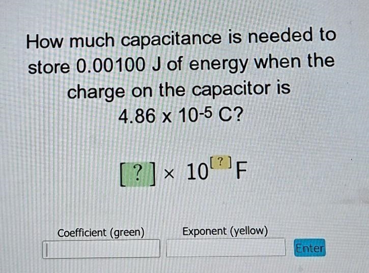 How much capacitance is needed to store 0.00100 J of energy when the charge on the-example-1