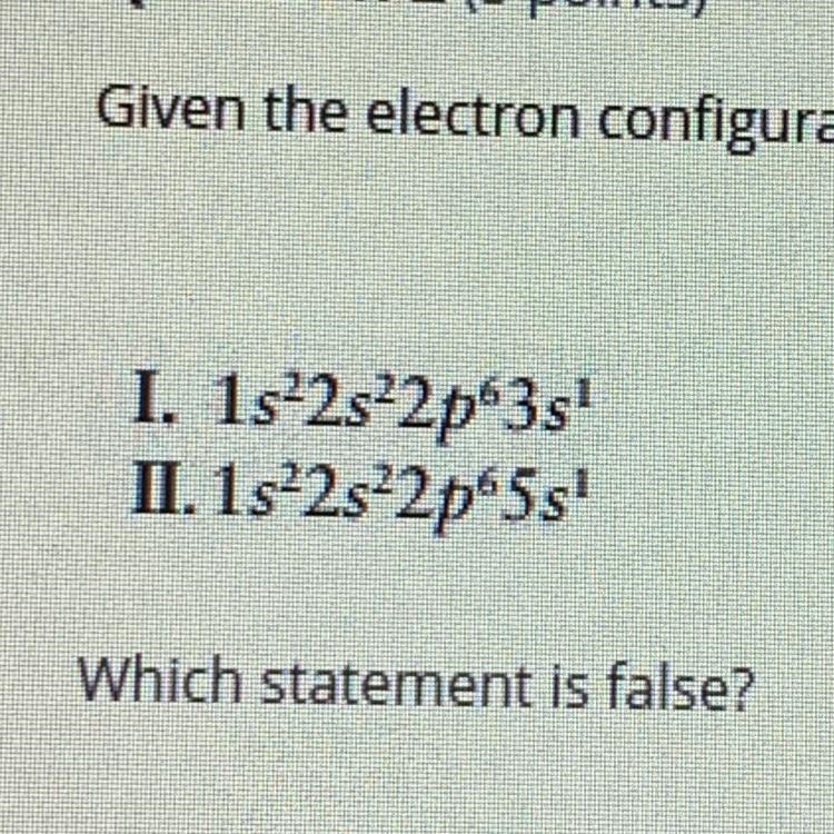 Given the electron configuration for the following neutral atoms A and B below: Which-example-1