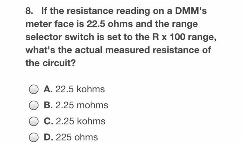 If the resistance reading on a dmm’s meter face is 22.5 ohms and the range selector-example-1