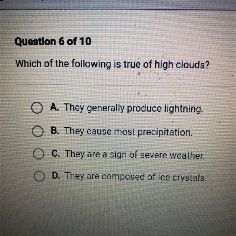 Which of the following is true of high clouds?-example-1