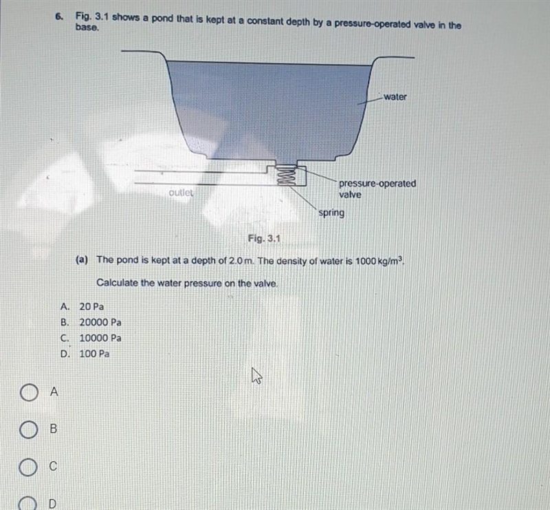 6. Fig. 3.1 shows a pond that is kept at a conslant depth by a pressure-operated valve-example-1