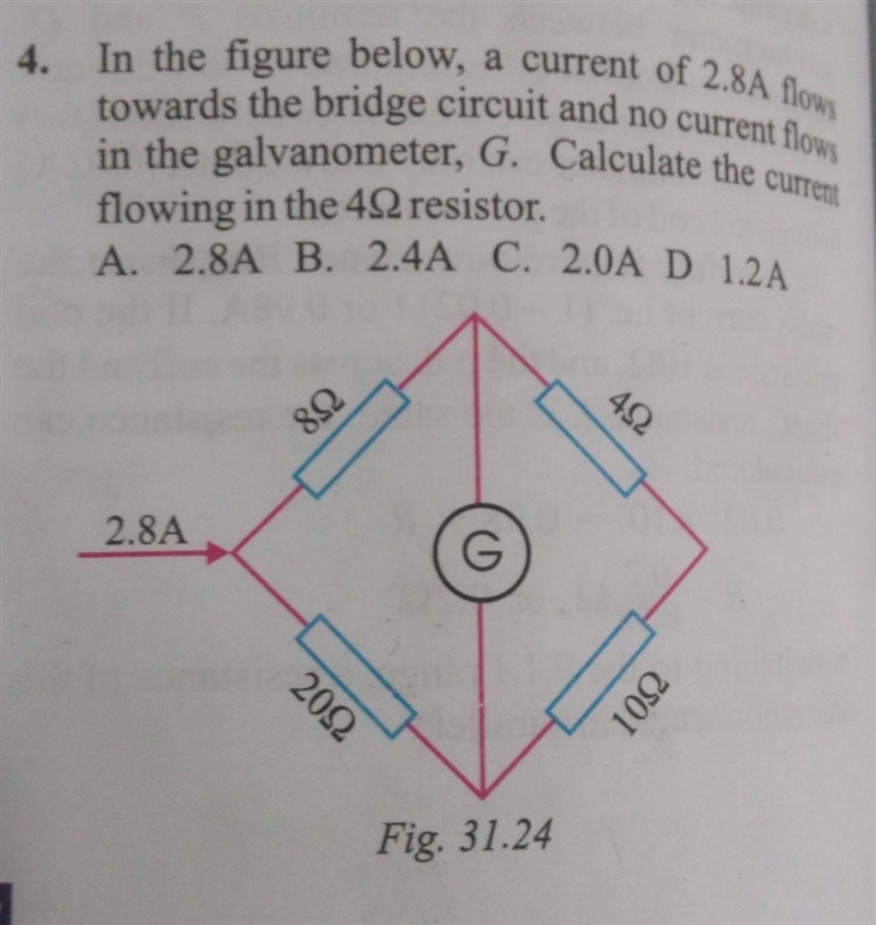 4. In the figure below, a current of 2.8A flows towards the bridge circuit and no-example-1