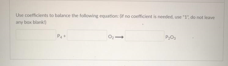 Use coefficients to balance the following equation: (if no coefficient is needed, use-example-1