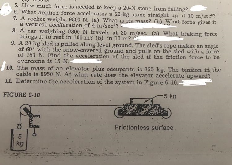 I need help with number 7 and 8. Gravity is 10N NOT 9.8N for these problems-example-1
