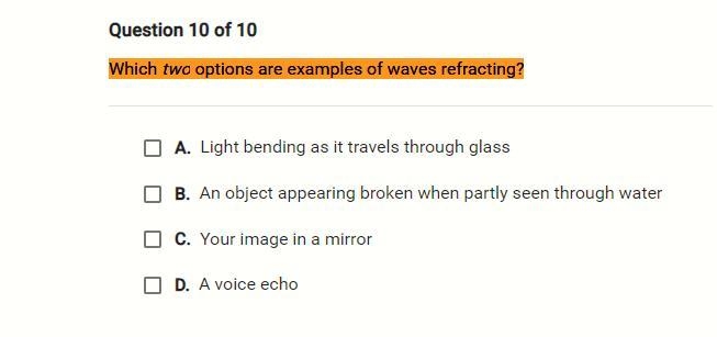 Which two options are examples of waves refracting?-example-1