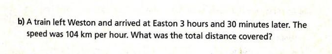 the train left weston and arrived at easton 3 hours and 30 minutes later the speed-example-1