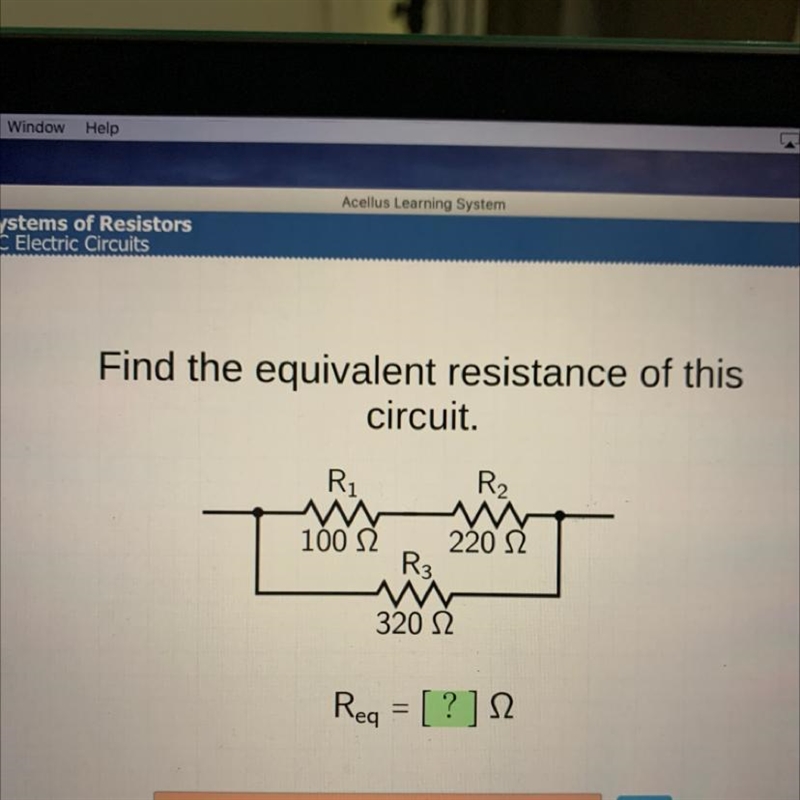 Find the equivalent resistance of this circuit. Ri R2 1002 2202 R3 w 320 12-example-1