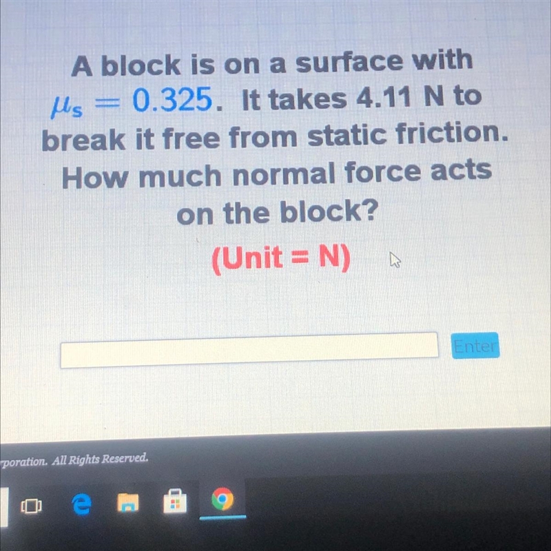 Llus A block is on a surface with μς 0.325. It takes 4.11 N to break it free from-example-1