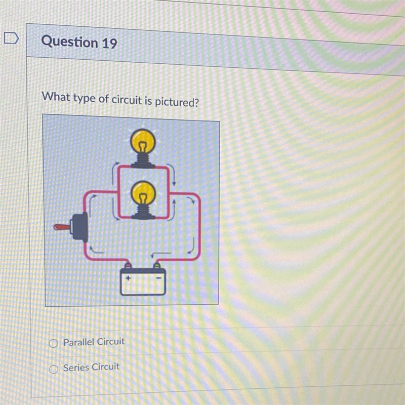 What type of circuit is pictured? O Parallel Circuit Series Circuit-example-1