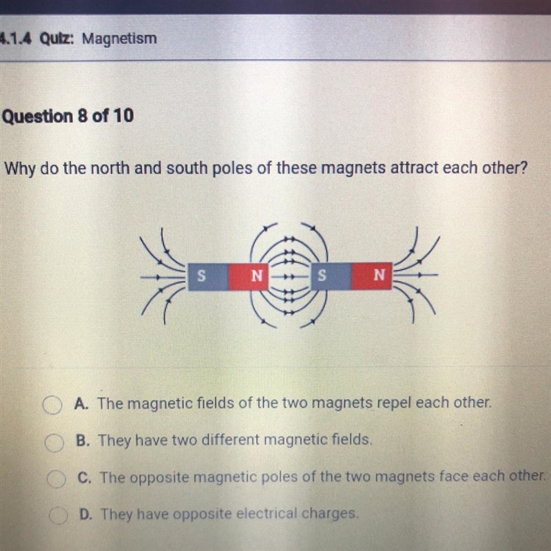 Why do the north and south poles of these magnets attract each other? A. The magnetic-example-1