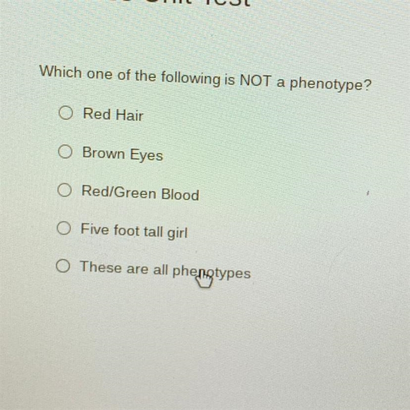 Which one of the following is NOT a phenotype? O Red Hair O Brown Eyes O Red/Green-example-1