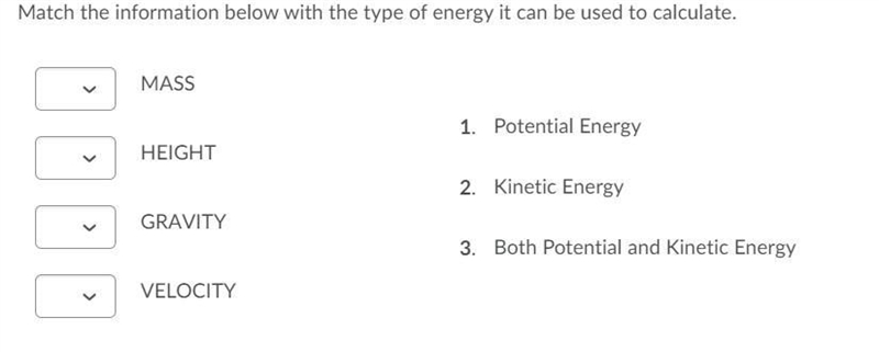 Match the information below with the type of energy it can be used to calculate. Words-example-1