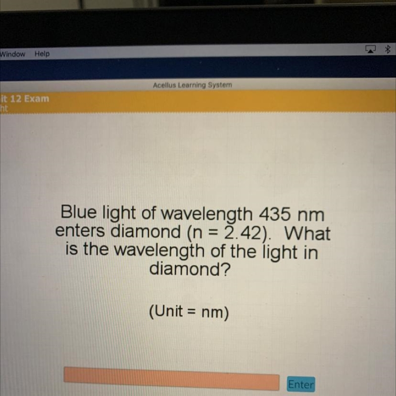 PLEASEEEE HELP Blue light of wavelength 435 nm enters diamond (n = 2.42). What is-example-1