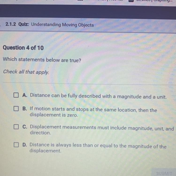 PLS HELP Which statements below are true? Check all that apply. A. Distance can be-example-1