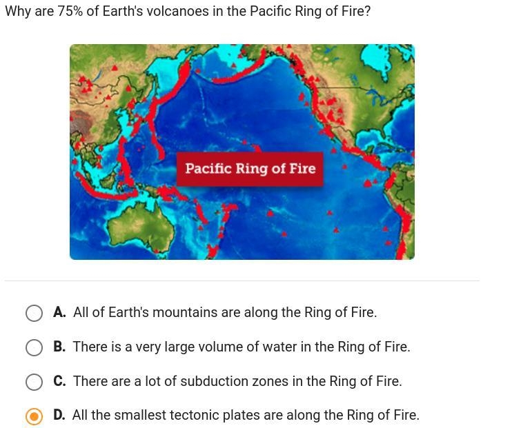 Why are 75% of Earth's volcanoes in the Pacific Ring of Fire?-example-1