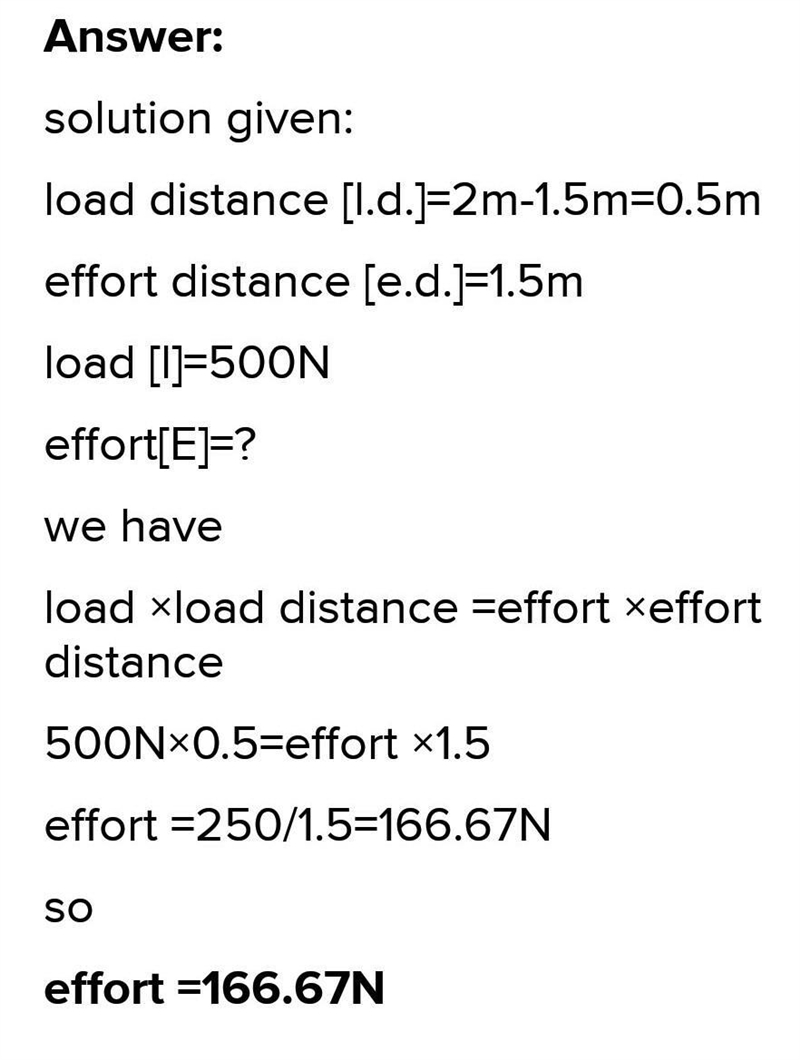 Study the given lever and calculate the effort to the balance the load used in it-example-1