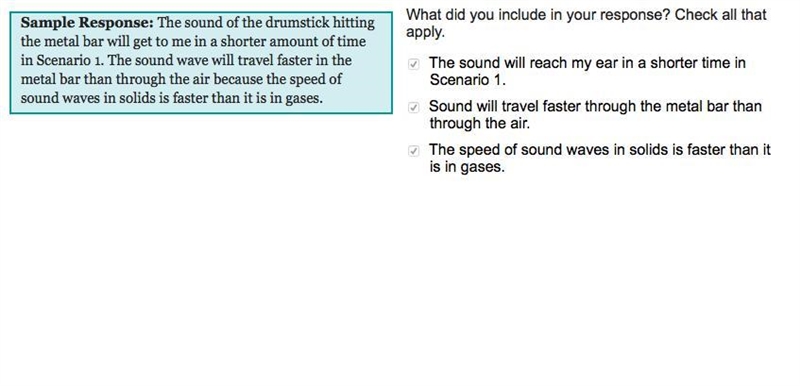 Consider these scenarios. Scenario 1- Your ear is resting on the end of a metal bar-example-1