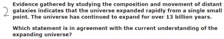 Look at the image below and answer.. a. All matter and energy were contained inside-example-1