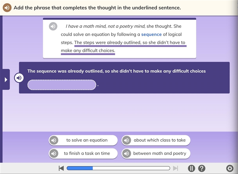 Add the phrase that completes the thought in the underlined sentence.pls help-example-1