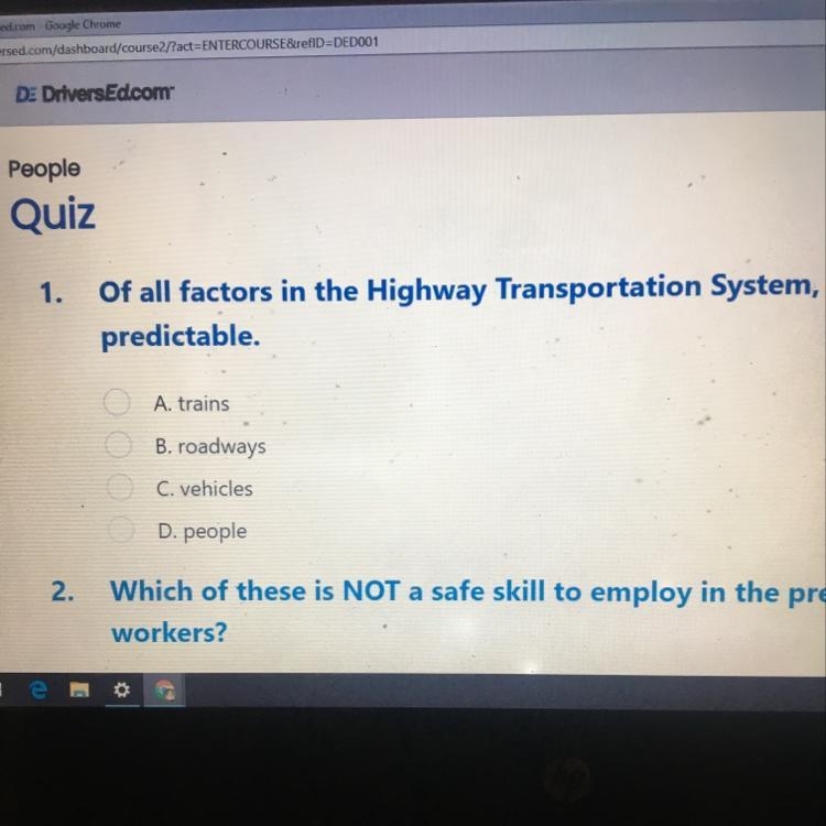 Qui are the least 1. Of all factors in the Highway Transportation System, predictablE-example-1