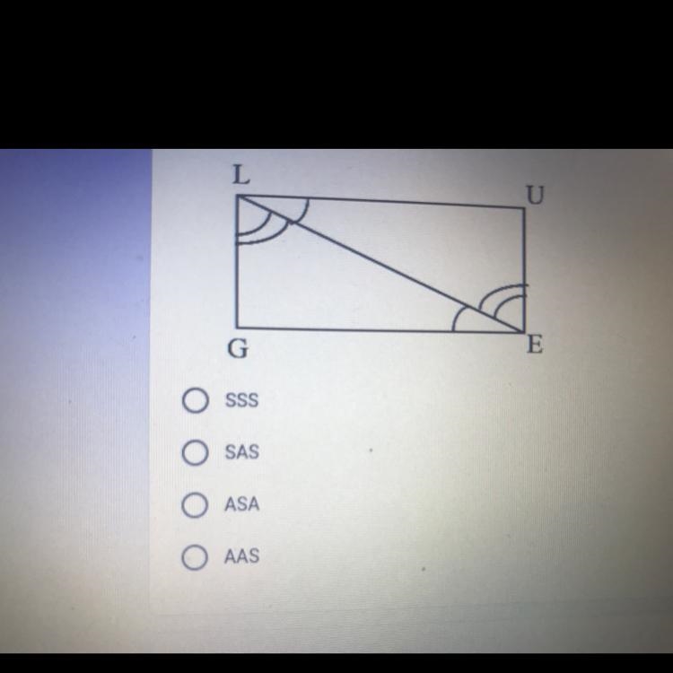 To prove LEGYELU, which triangle postulate could you use? SSS SAS ASA AAS-example-1