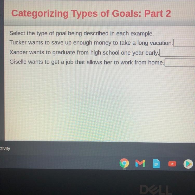 Select the type of goal being described in each example-example-1