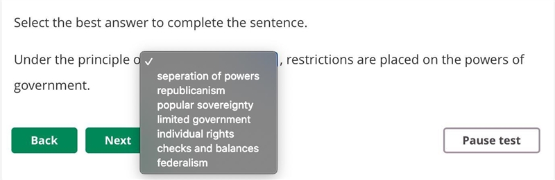 Under the principle of _____, restrictions are placed on the powers of government-example-1