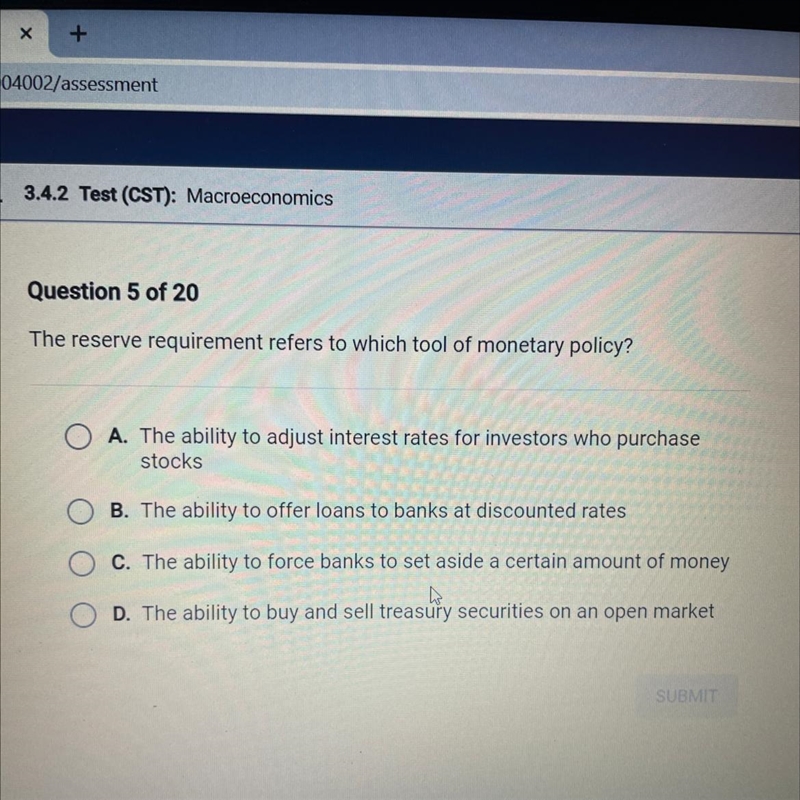 The reserve requirement refers to which tool of monetary policy?-example-1