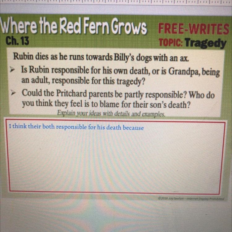 Help it's due in 30 minutes!!Answer if u have ever read the book Where the red fern-example-1