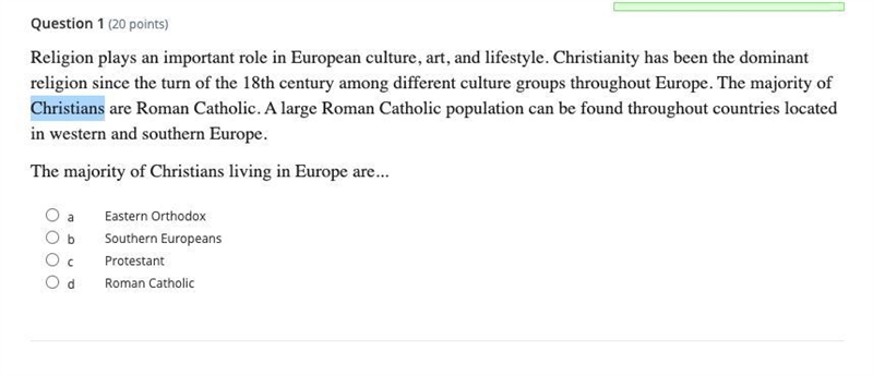 Religion plays an important role in European culture, art, and lifestyle. Christianity-example-1