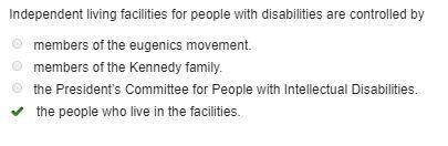 Independent living facilities for people with disabilities are controlled by members-example-1