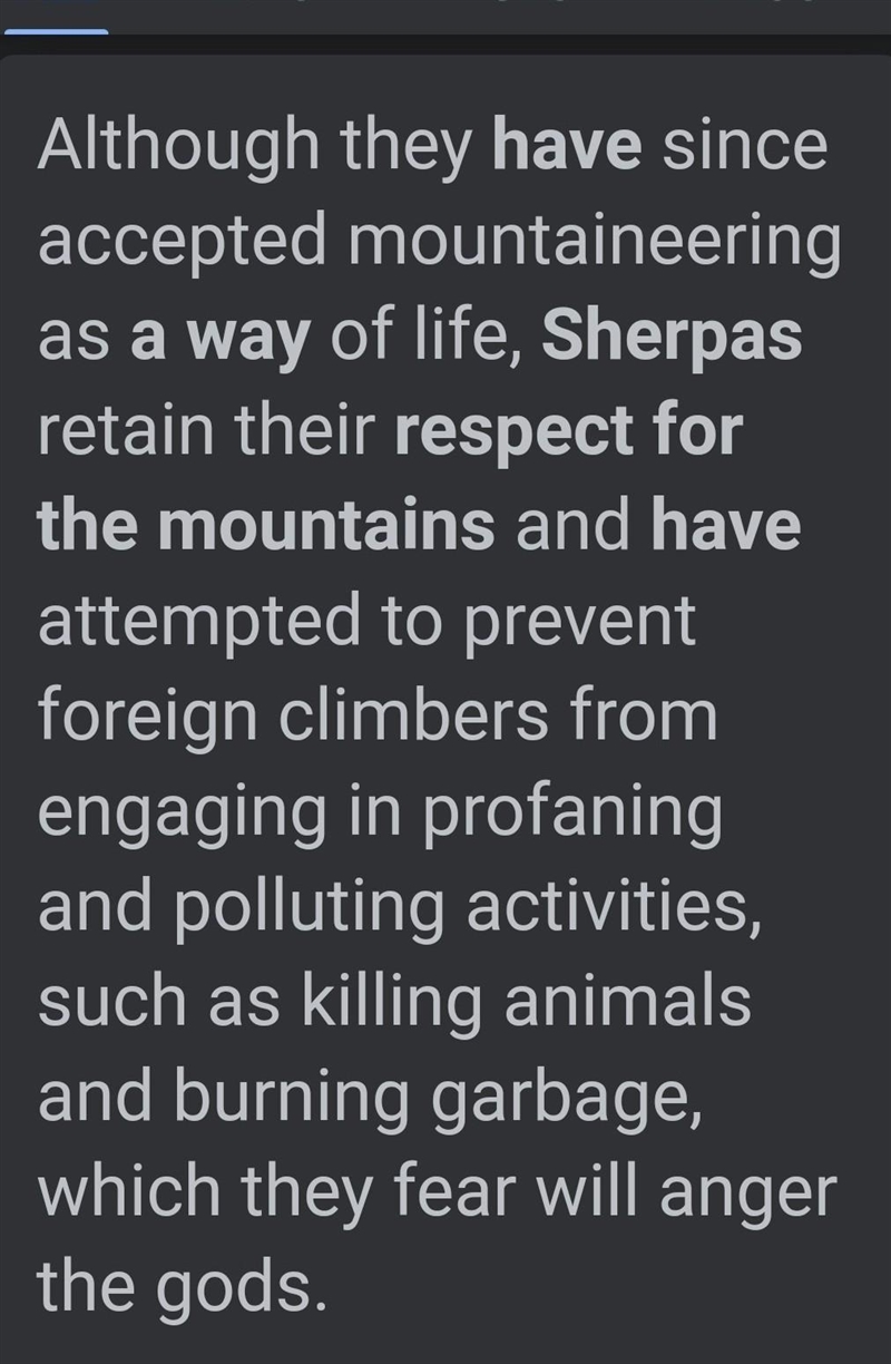 What is one way that the Sherpas have shown respect for the mountains? A. They refused-example-1