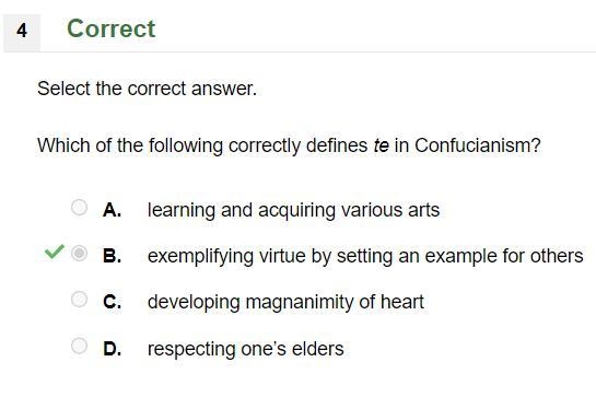 Which of the following correctly defines tein Confucianism? O A. learning and acquiring-example-1