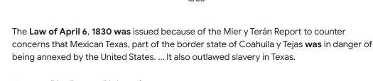 HELP!! Give THREE reasons Anglo settlers became upset by the law of April 6, 1830.-example-1