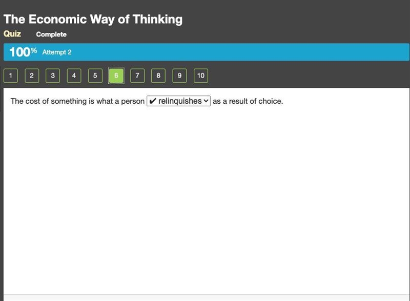 The cost of something is what a person blank as a result of choice. A. Demands B. Invests-example-1