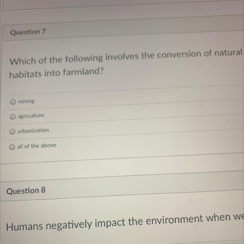 Help me Please Which of the following involves the conversion of natural habitats-example-1