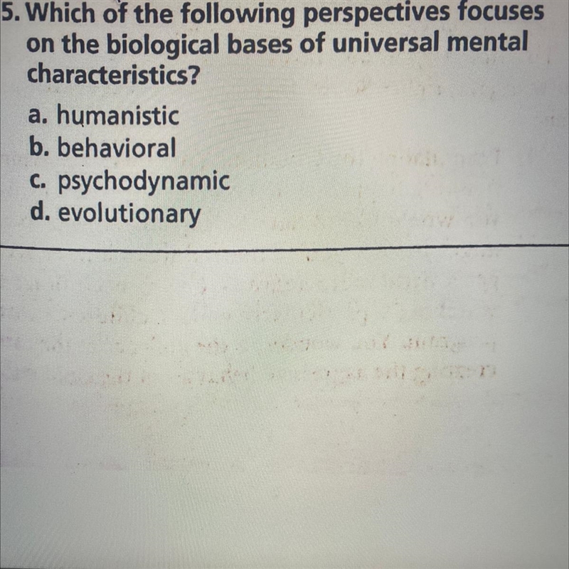 5. Which of the following perspectives focuses on the biological bases of universal-example-1