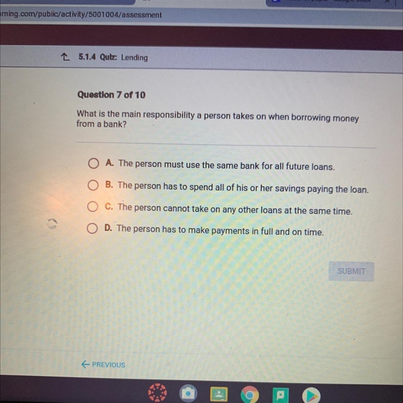 Question 7 of 10 What is the main responsibility a person takes on when borrowing-example-1