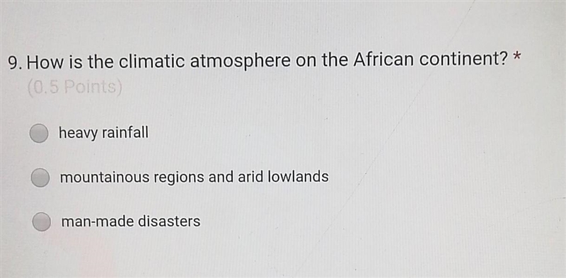 9. How is the climatic atmosphere on the African continent? 1.heavy rainfall 2.mountainous-example-1