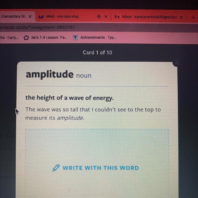 Amplitude noun the height of a wave of energy. The wave was so tall that I couldn-example-1