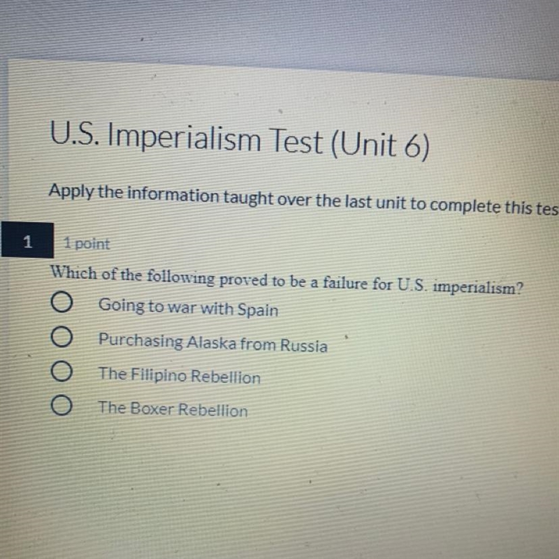 Which of the following proved to be a failure for U.S. imperialism?-example-1