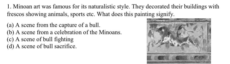 1. Minoan art was famous for its naturalistic style. They decorated their buildings-example-1