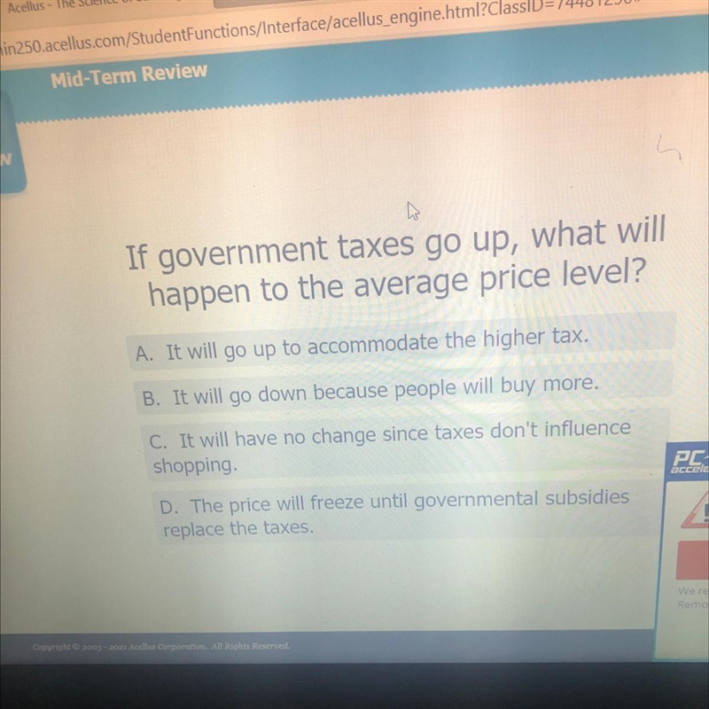 If government taxes go up, what will happen to the average price level? A. It will-example-1