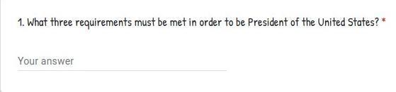 1. What three requirements must be met in order to be President of the United States-example-1