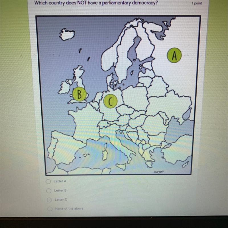 Which country does NOT have a parliamentary democracy? 1 point Letter A Letter B Letter-example-1