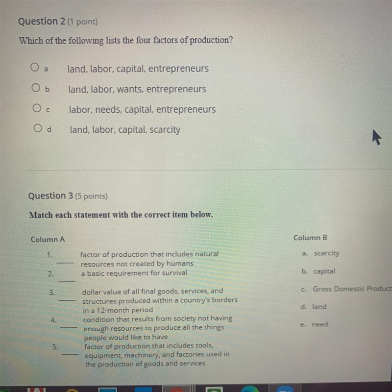 10 POINTS Which of the following lists the four factors of production? And the question-example-1