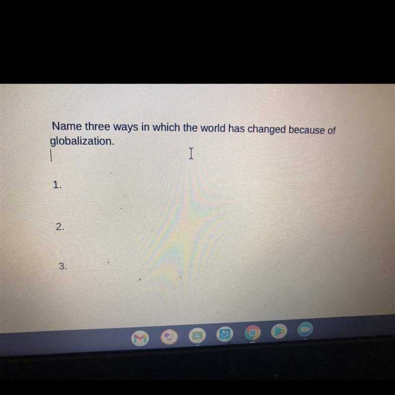Name three ways in which the world has changed because of globalization-example-1