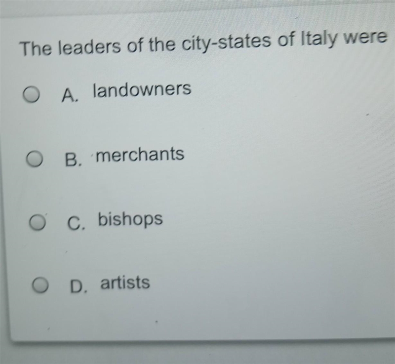 The leaders of the city-states of Italy were?​-example-1