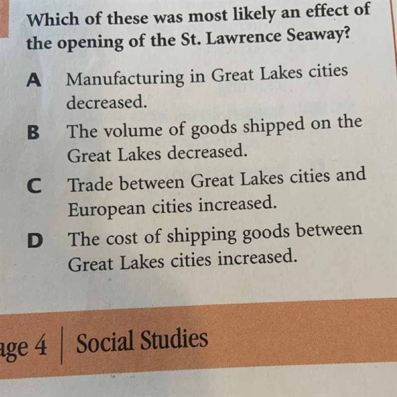 PLEASE HURRY Which of these was most likely an effect of the opening of the St. Lawrence-example-1